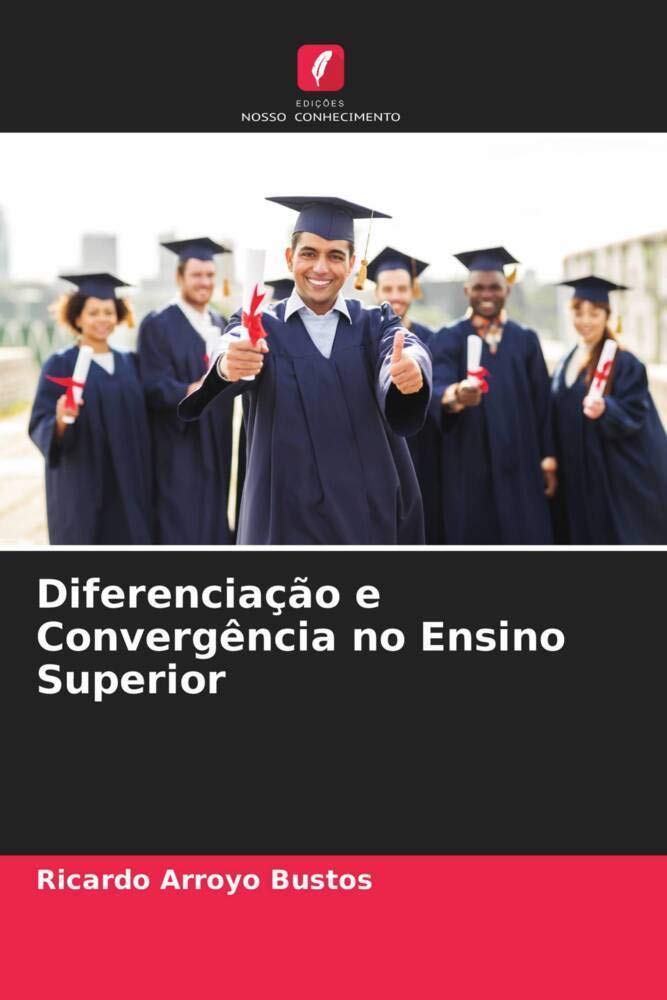 Diferenciação e Convergência no Ensino Superior Education & Training