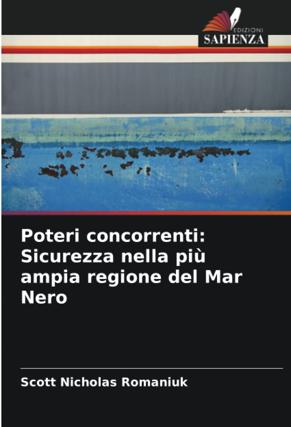 Poteri concorrenti: Sicurezza nella più ampia regione del Mar Nero Law