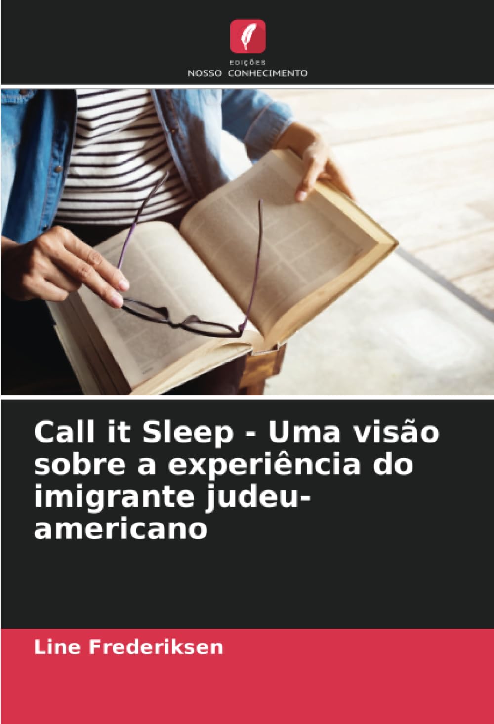 Call it Sleep - Uma visão sobre a experiência do imigrante judeu-americano Reference Books