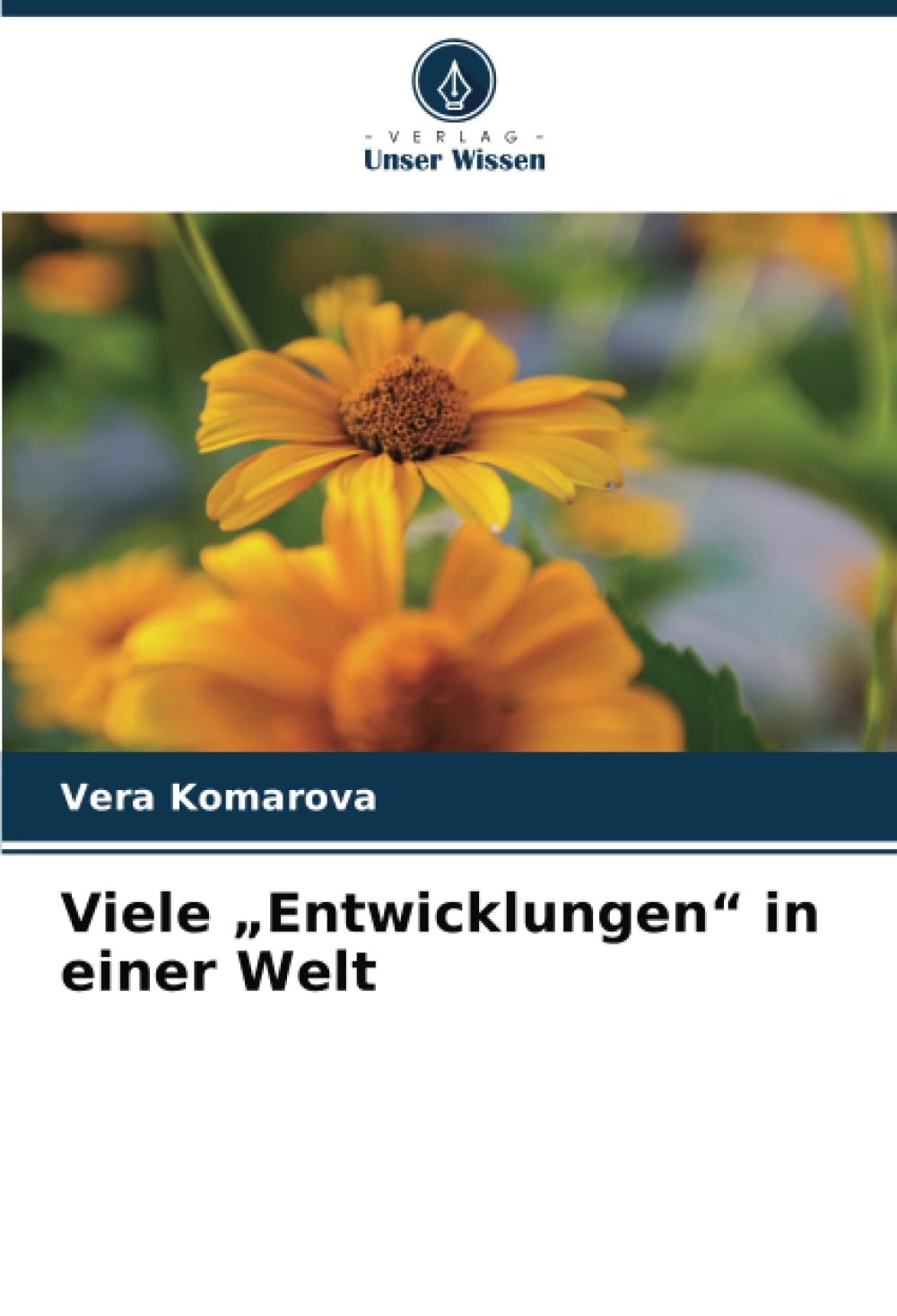 Viele "Entwicklungen" in einer Welt Law