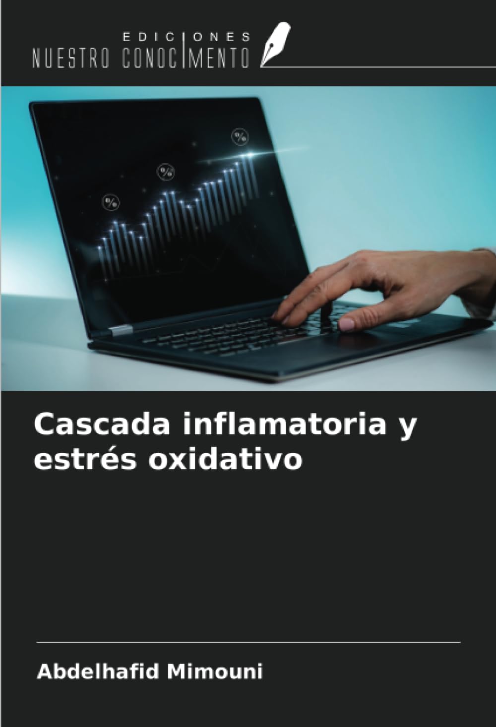 Cascada inflamatoria y estrés oxidativo Natural Sciences