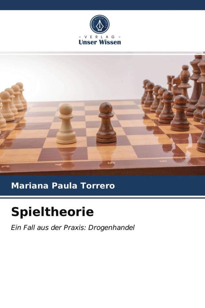 Spieltheorie: Ein Fall aus der Praxis: Drogenhandel Law