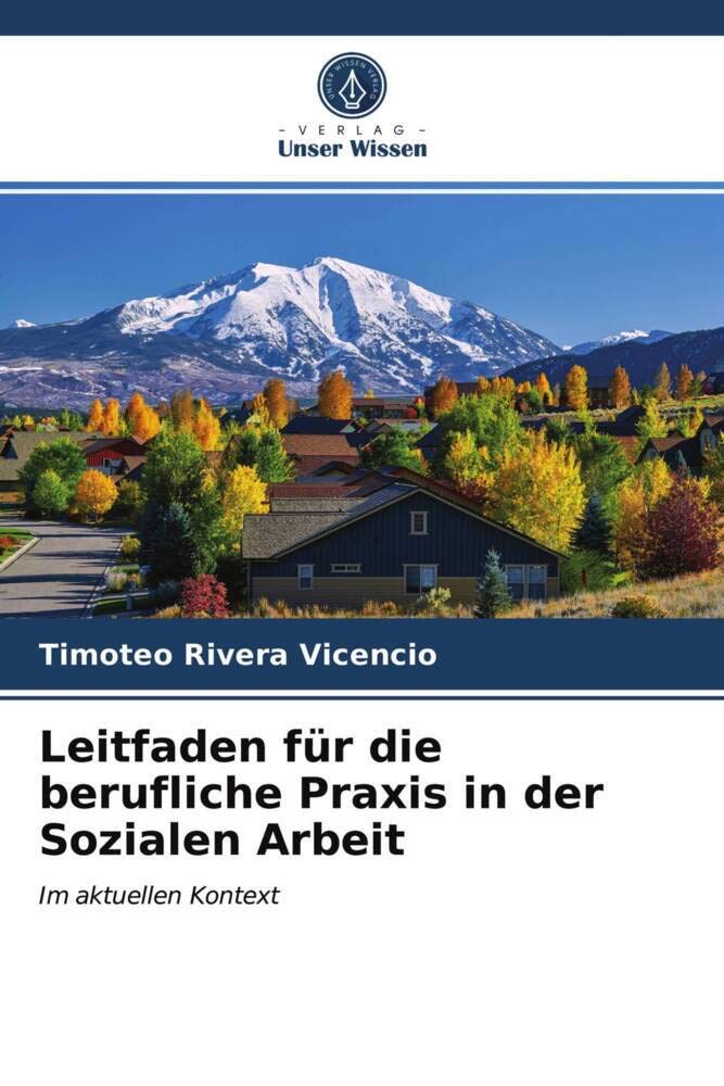 Leitfaden für die berufliche Praxis in der Sozialen Arbeit: Im aktuellen Kontext Law