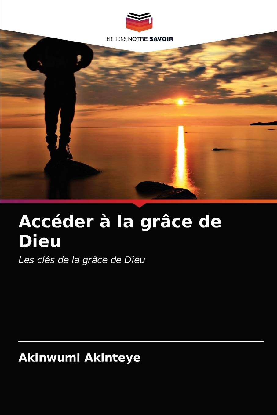 Accéder à la grâce de Dieu: Les clés de la grâce de Dieu Politics & Society