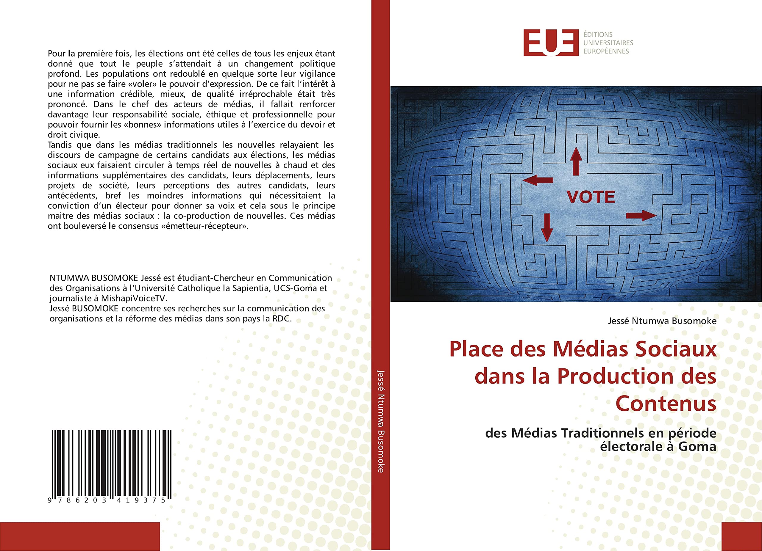 Place des Médias Sociaux dans la Production des Contenus: des Médias Traditionnels en période électorale à Goma book