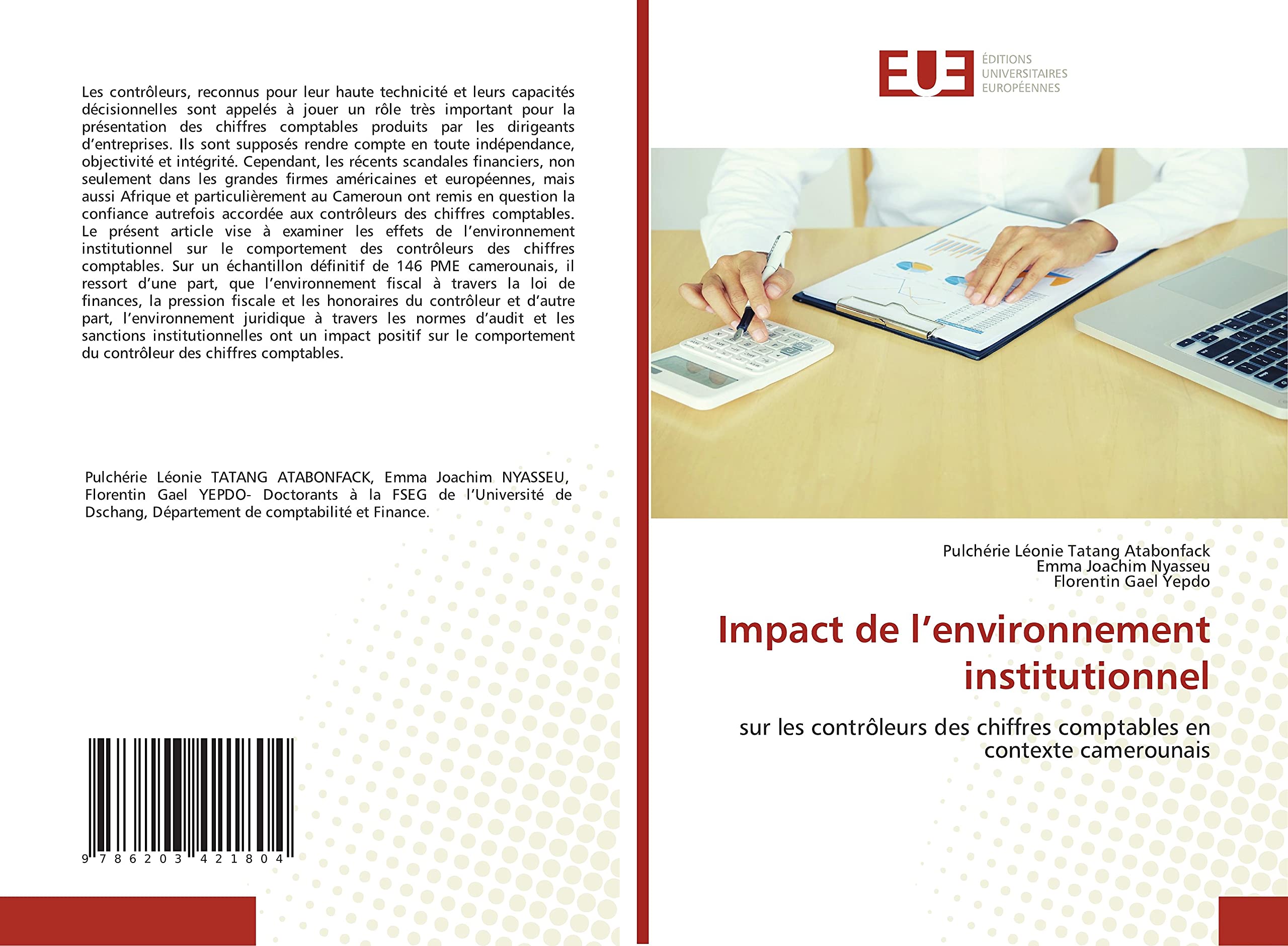 Impact de l’environnement institutionnel: sur les contrôleurs des chiffres comptables en contexte camerounais book