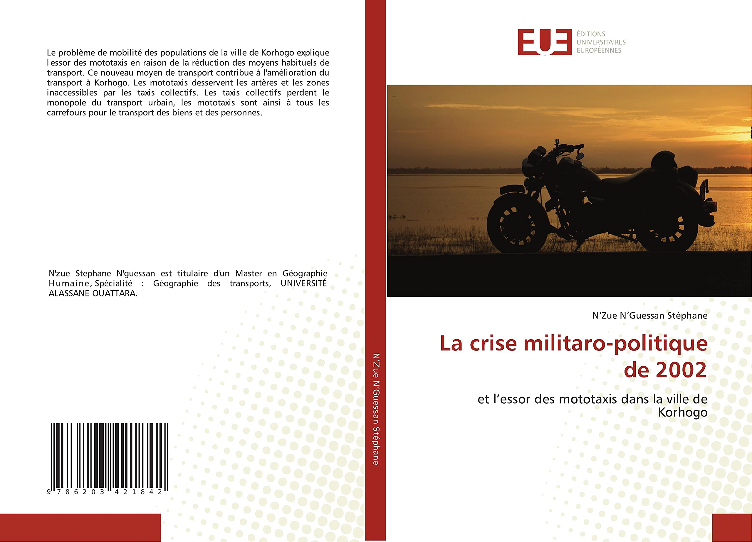 La crise militaro-politique de 2002: et l’essor des mototaxis dans la ville de Korhogo book