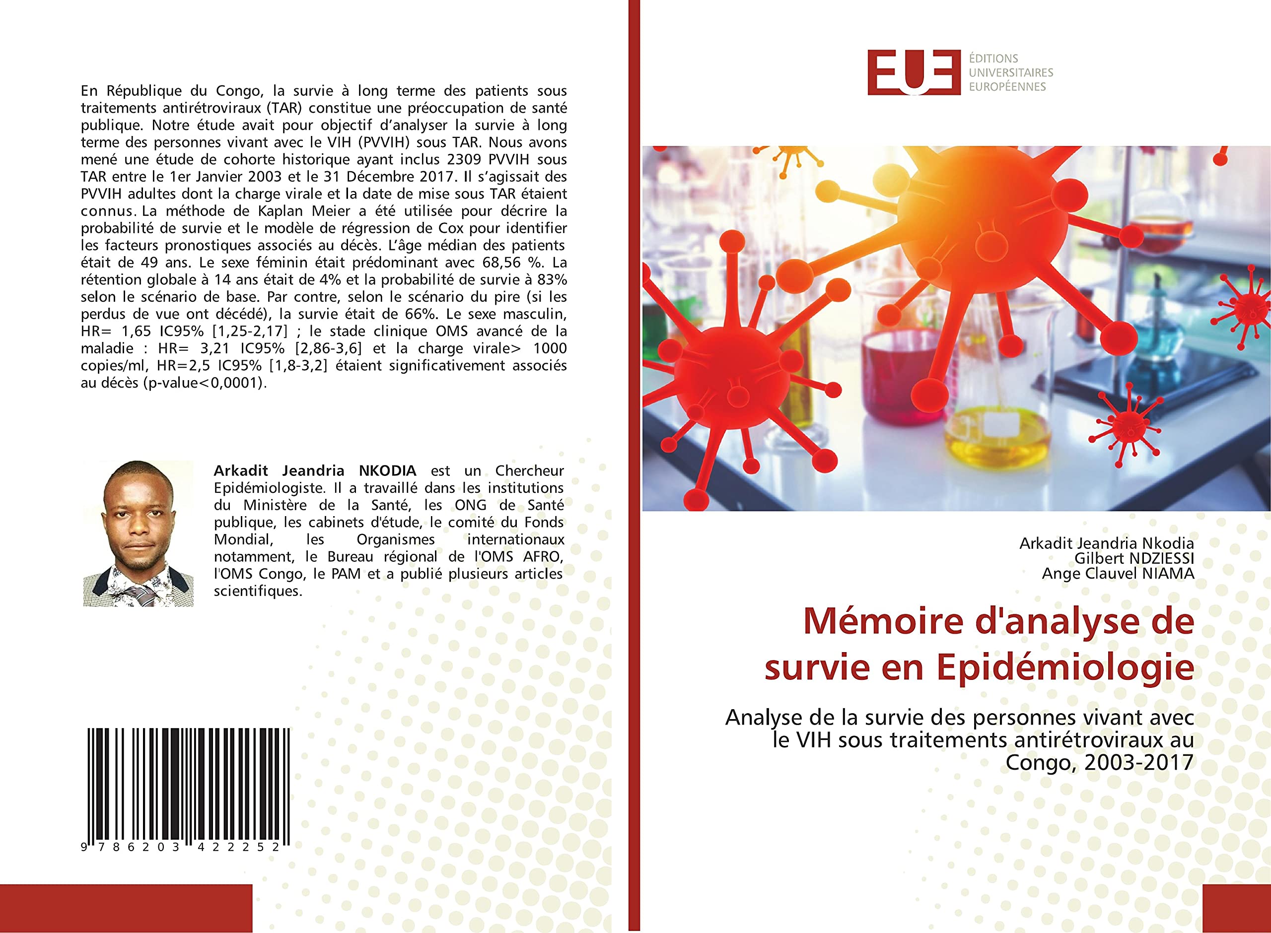 Mémoire d'analyse de survie en Epidémiologie: Analyse de la survie des personnes vivant avec le VIH sous traitements antirétroviraux au Congo, 2003-2017 book