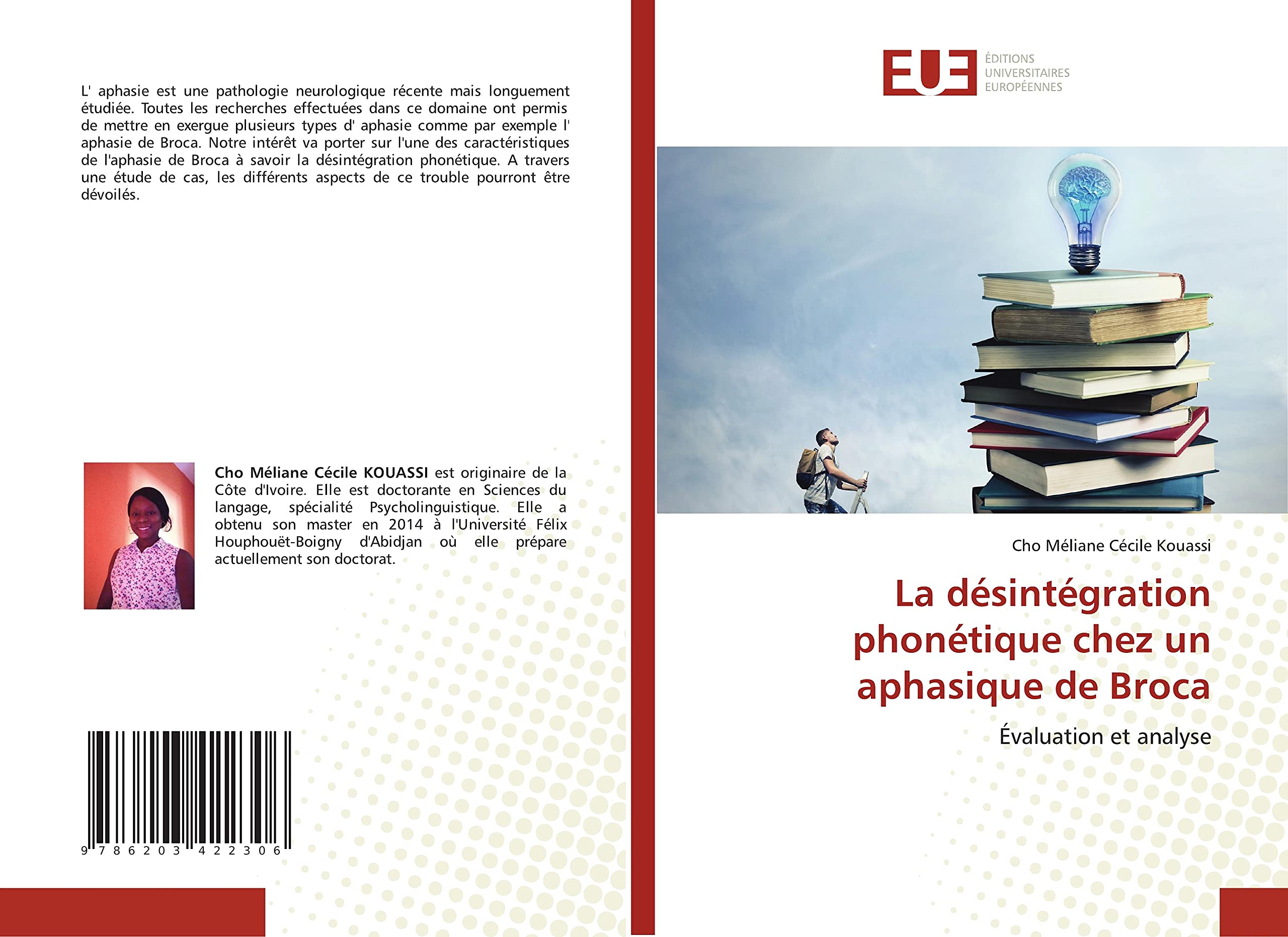La désintégration phonétique chez un aphasique de Broca: Évaluation et analyse book