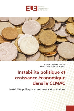 Instabilité politique et croissance économique dans la CEMAC book
