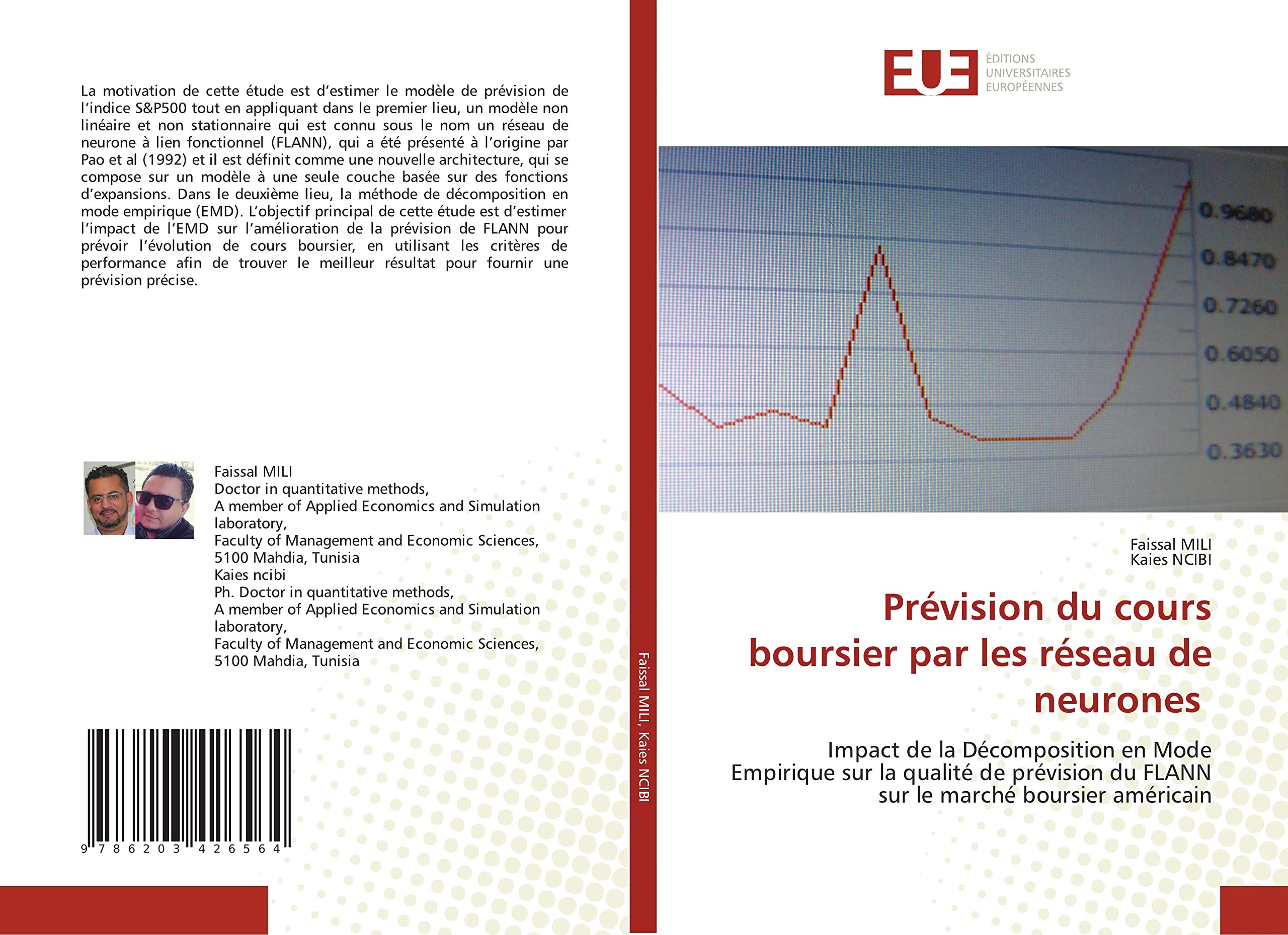 Prévision du cours boursier par les réseau de neurones: Impact de la Décomposition en Mode Empirique sur la qualité de prévision du FLANN sur le marché boursier américain Law