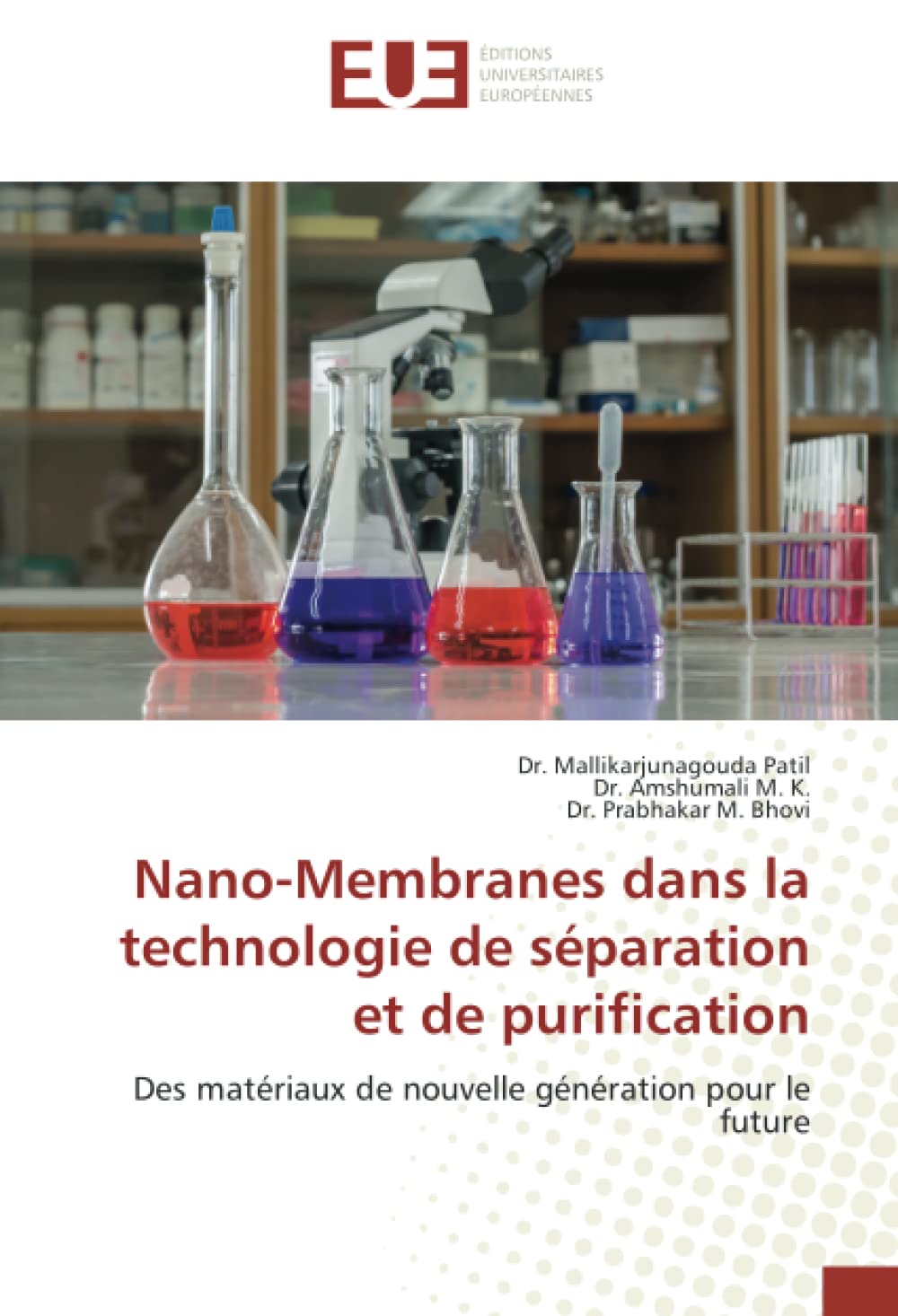 Nano-Membranes dans la technologie de séparation et de purification: Des matériaux de nouvelle génération pour le future book
