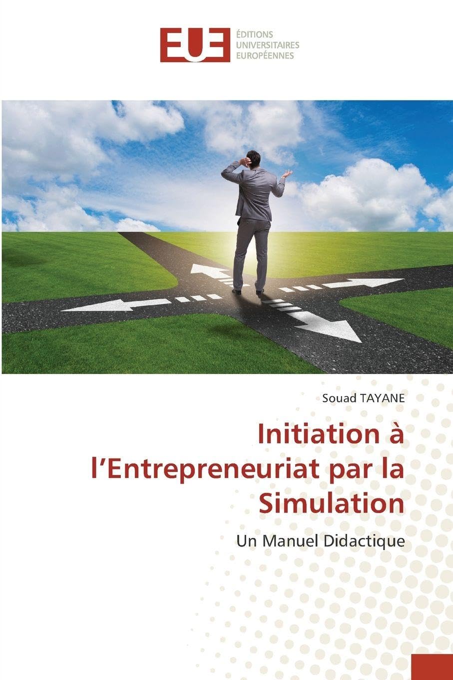 Initiation à l'Entrepreneuriat par la Simulation: Un Manuel Didactique Law