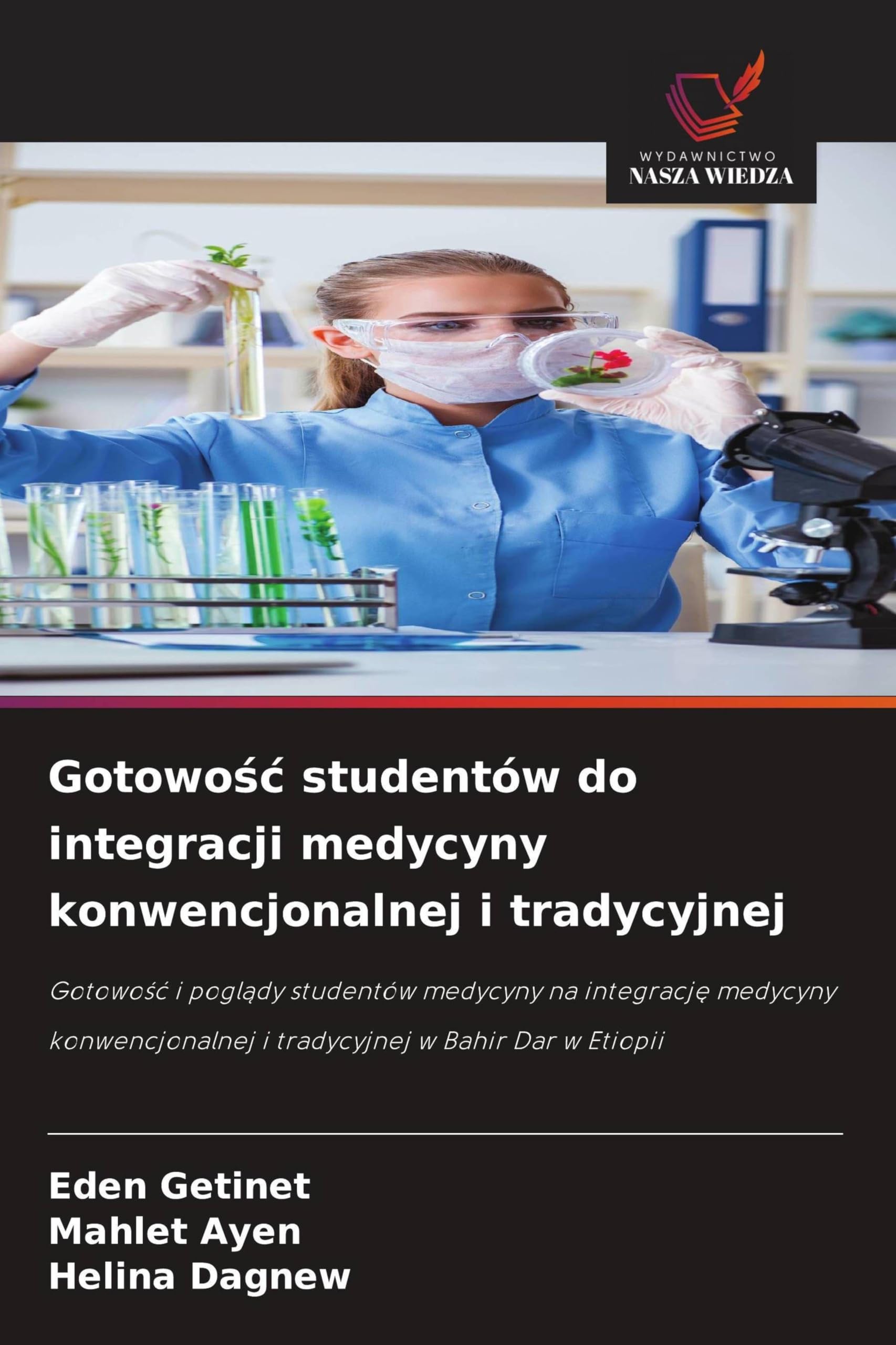 Gotowo¿¿ studentów do integracji medycyny konwencjonalnej i tradycyjnej Medicine
