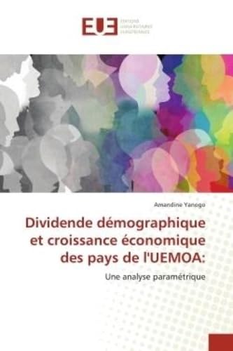 Dividende démographique et croissance économique des pays de l'UEMOA:: Une analyse paramétrique book