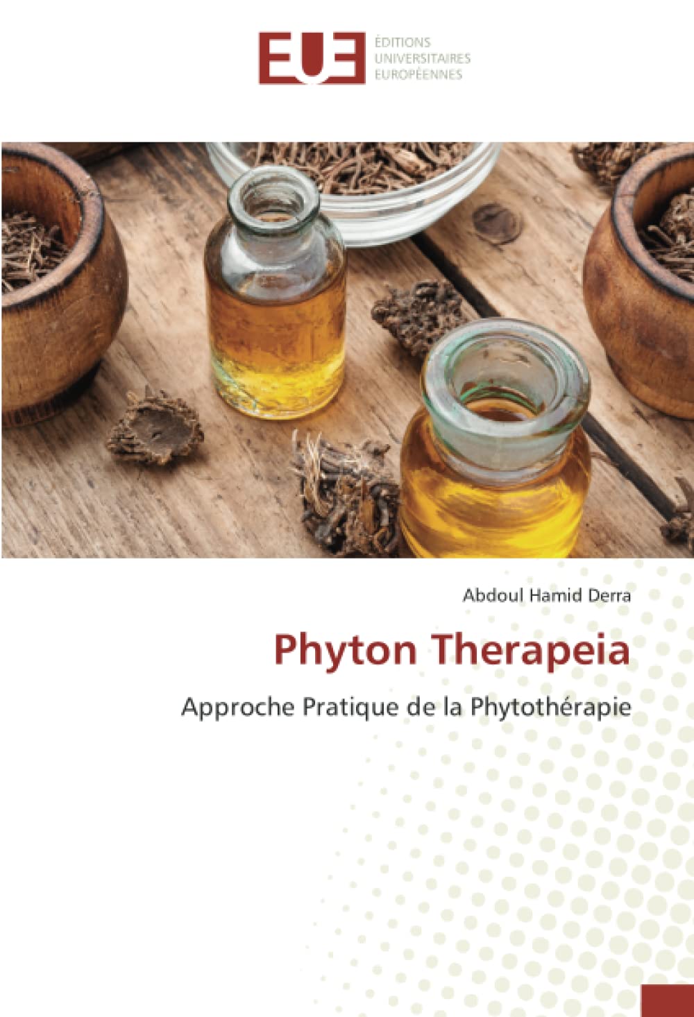 Phyton Therapeia: Approche Pratique de la Phytothérapie book
