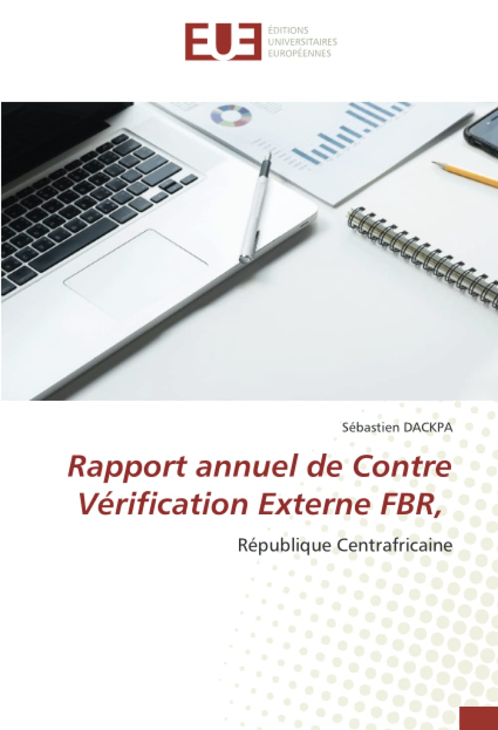 Rapport annuel de Contre Vérification Externe FBR,: République Centrafricaine book
