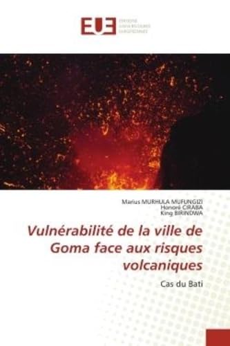 Vulnérabilité de la ville de Goma face aux risques volcaniques: Cas du Bati book