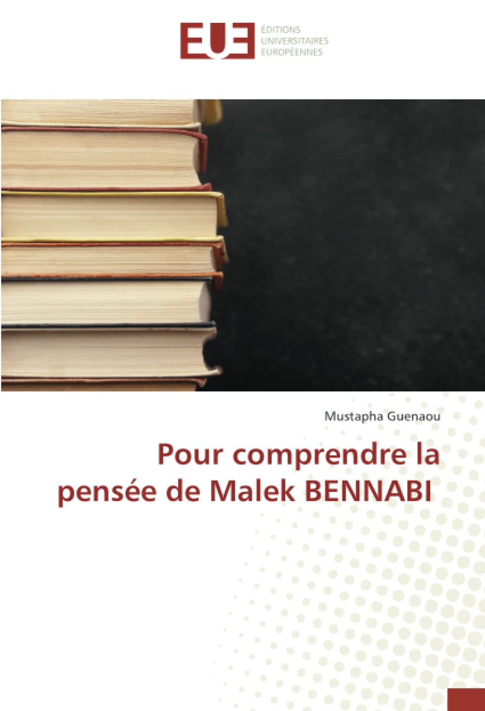 Pour comprendre la pensée de Malek BENNABI book