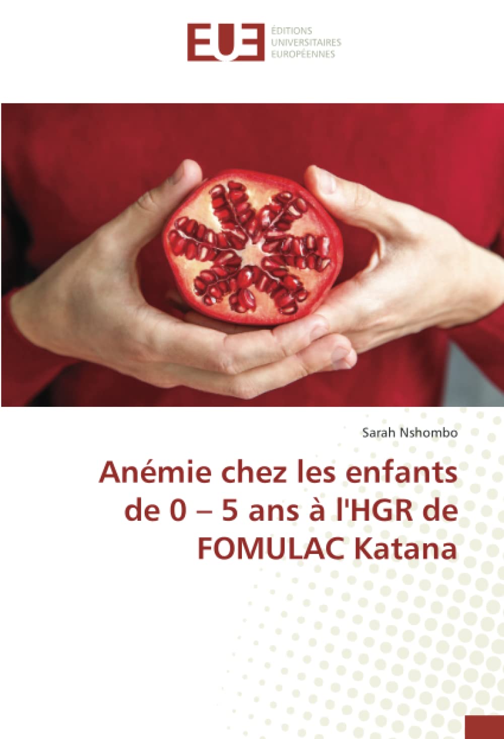 Anémie chez les enfants de 0 – 5 ans à l'HGR de FOMULAC Katana book