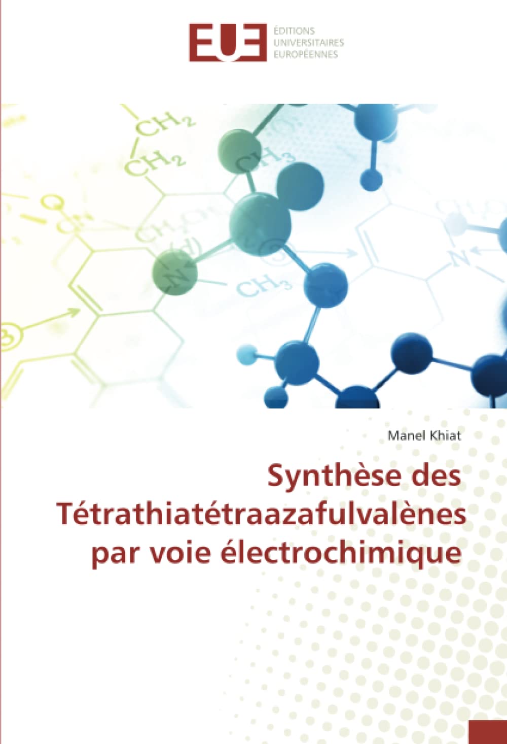Synthèse des Tétrathiatétraazafulvalènes par voie électrochimique book