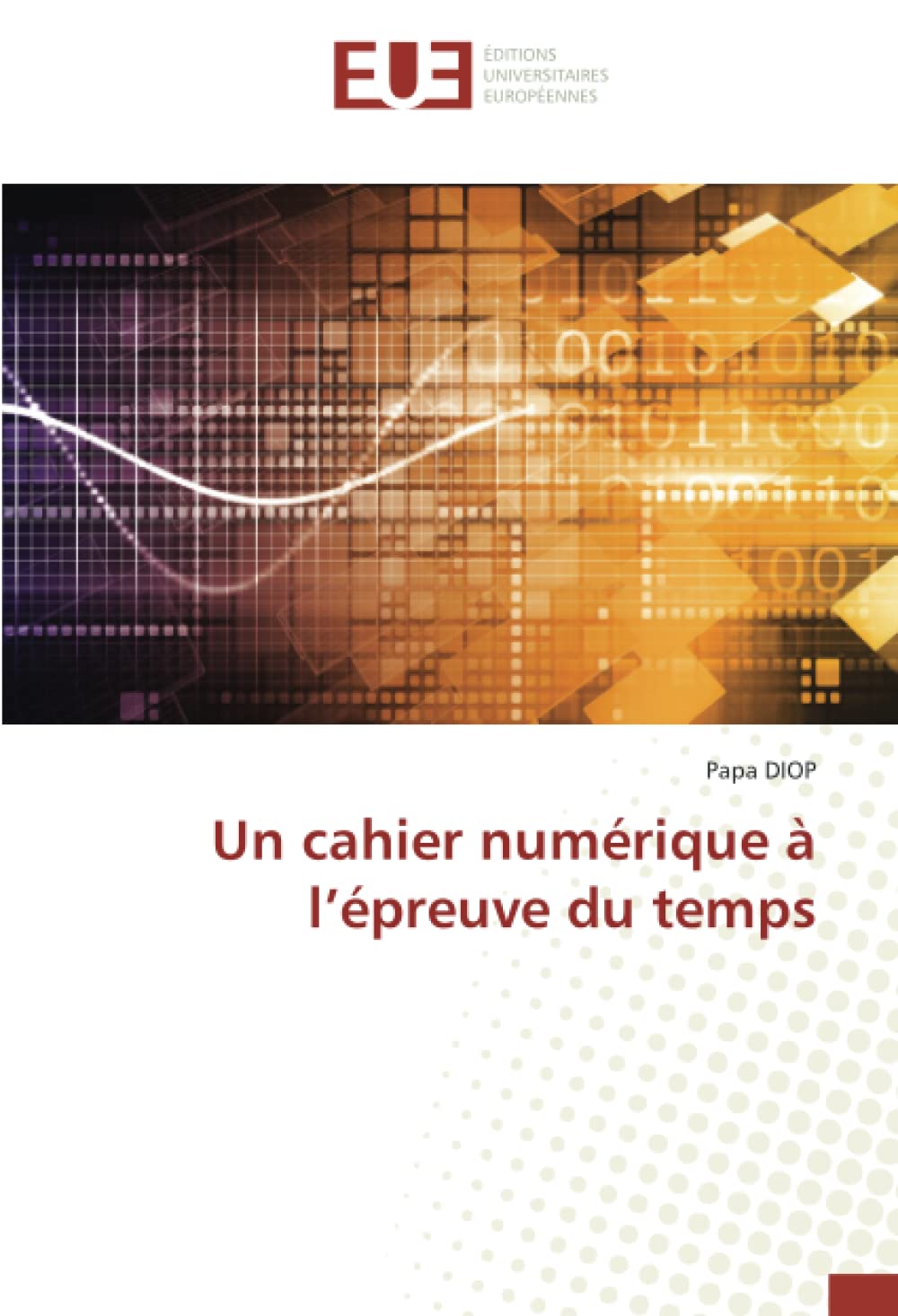Un cahier numérique à l’épreuve du temps book