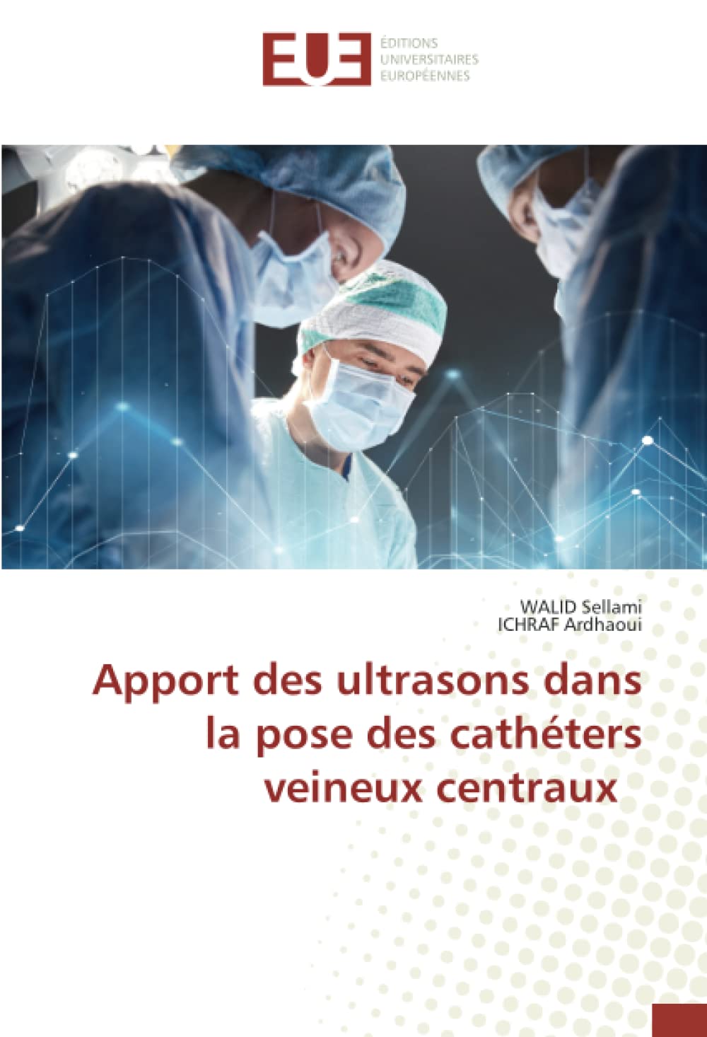 Apport des ultrasons dans la pose des cathéters veineux centraux book
