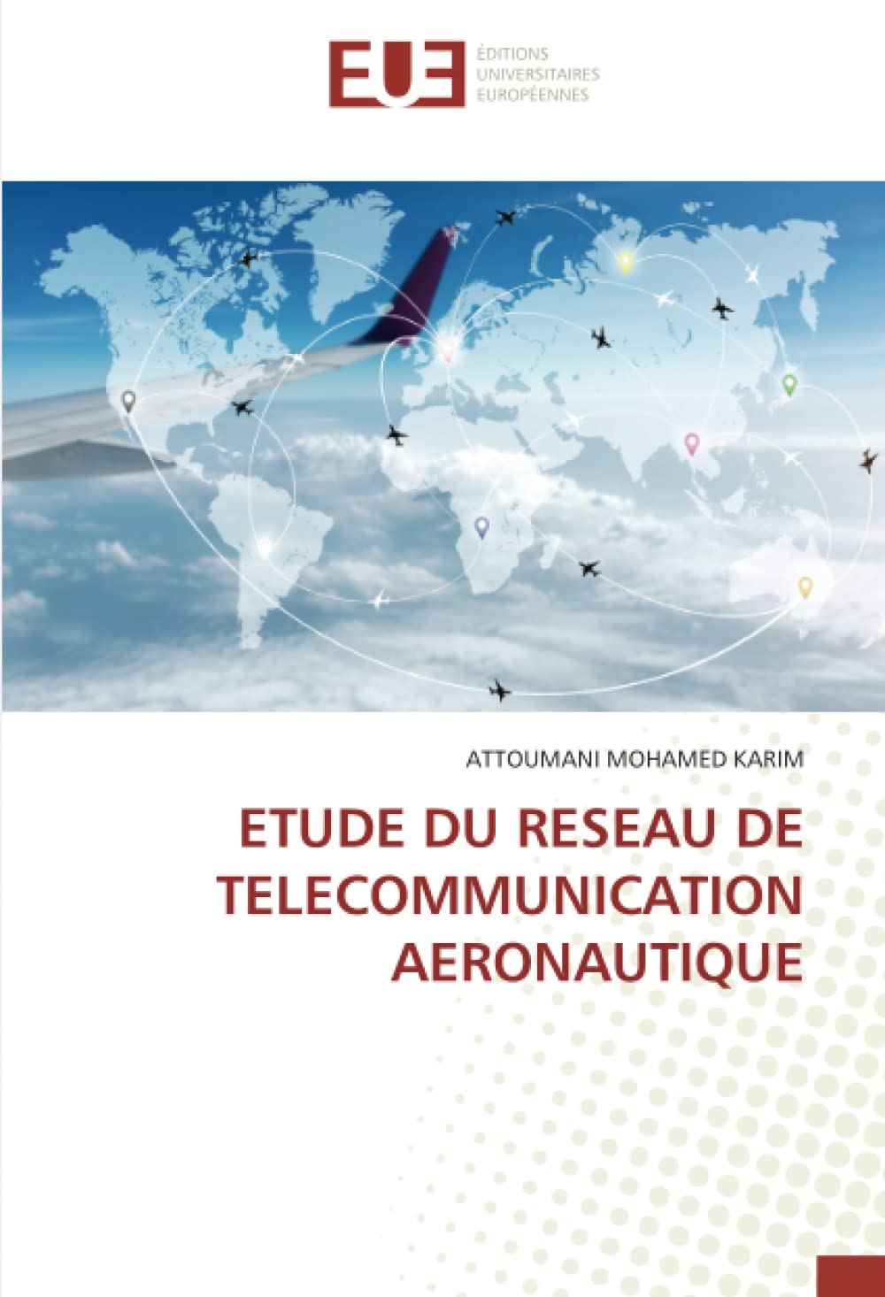 ETUDE DU RESEAU DE TELECOMMUNICATION AERONAUTIQUE Computer Science