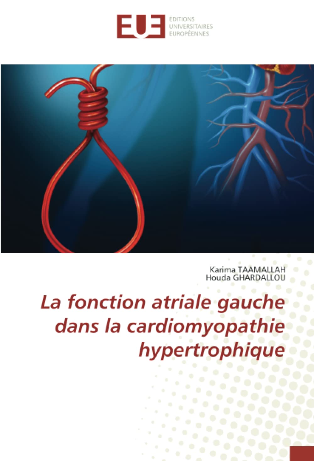 La fonction atriale gauche dans la cardiomyopathie hypertrophique book
