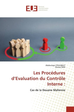 Les Procédures d'Evaluation du Contrôle Interne : Cas de la Douane Malienne book