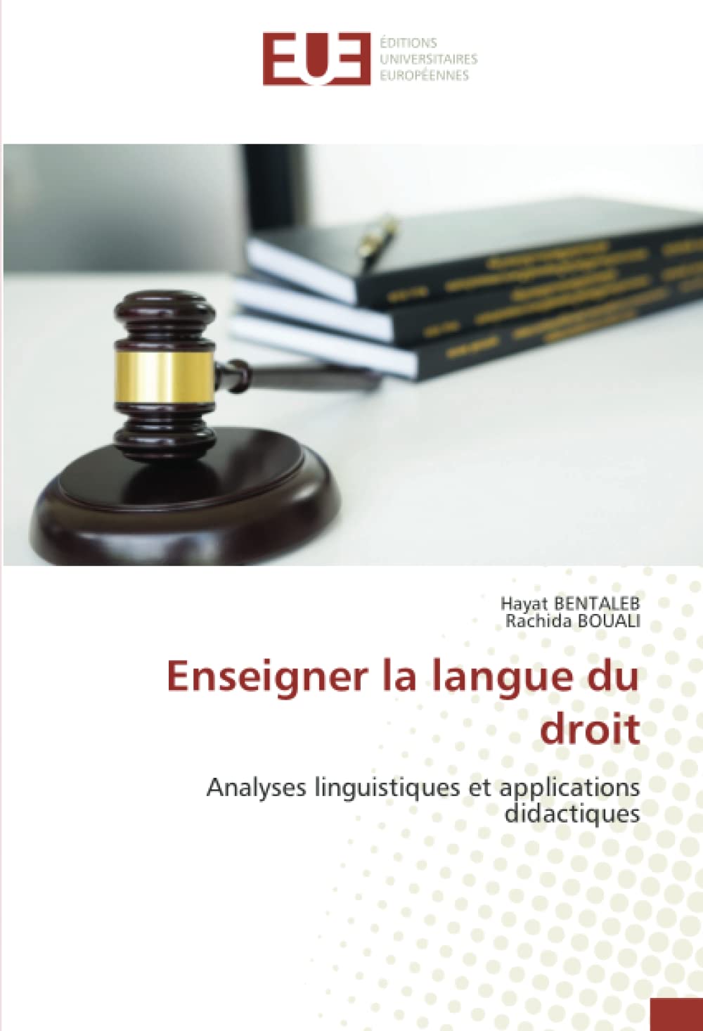 Enseigner la langue du droit: Analyses linguistiques et applications didactiques book