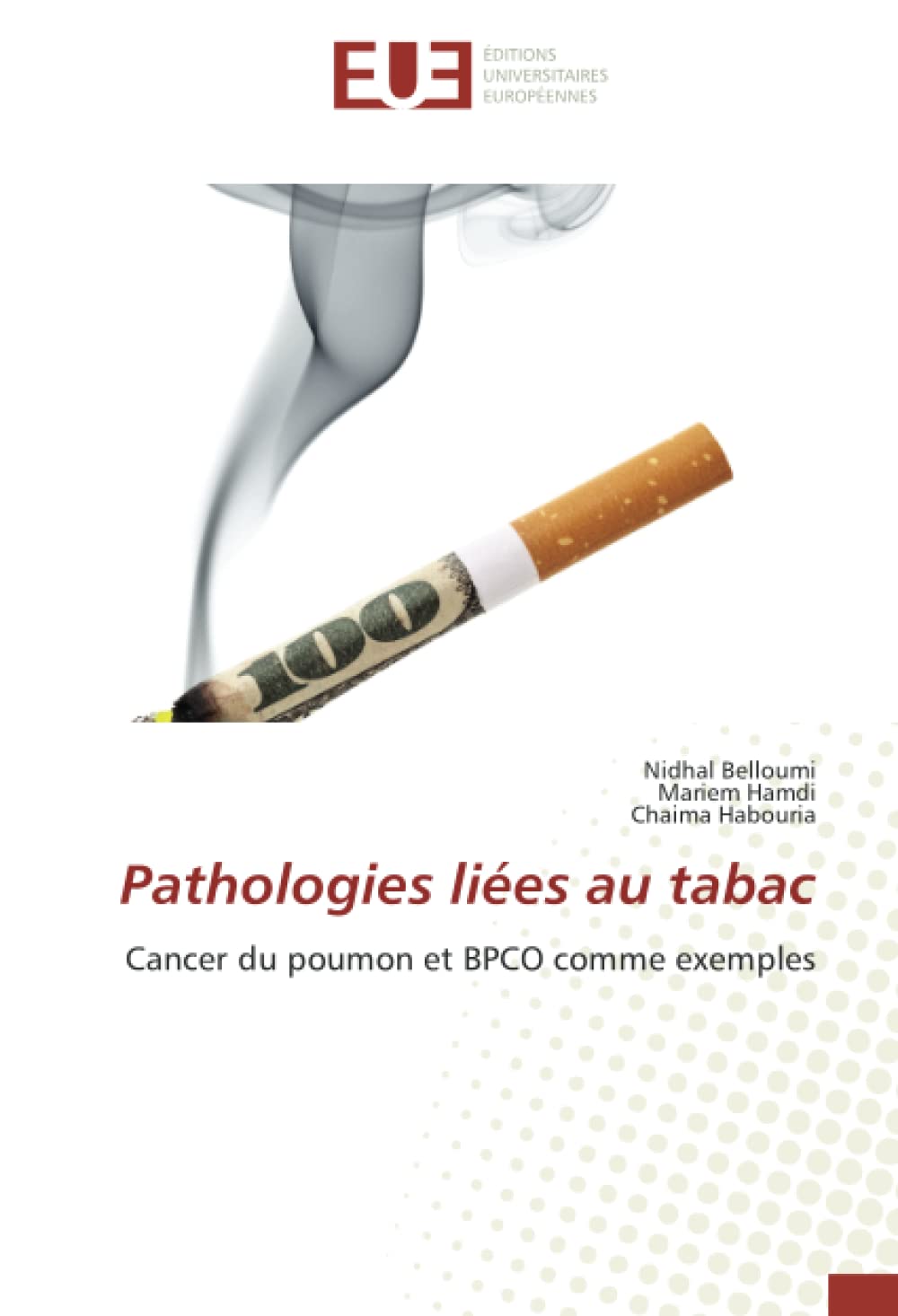 Pathologies liées au tabac: Cancer du poumon et BPCO comme exemples book
