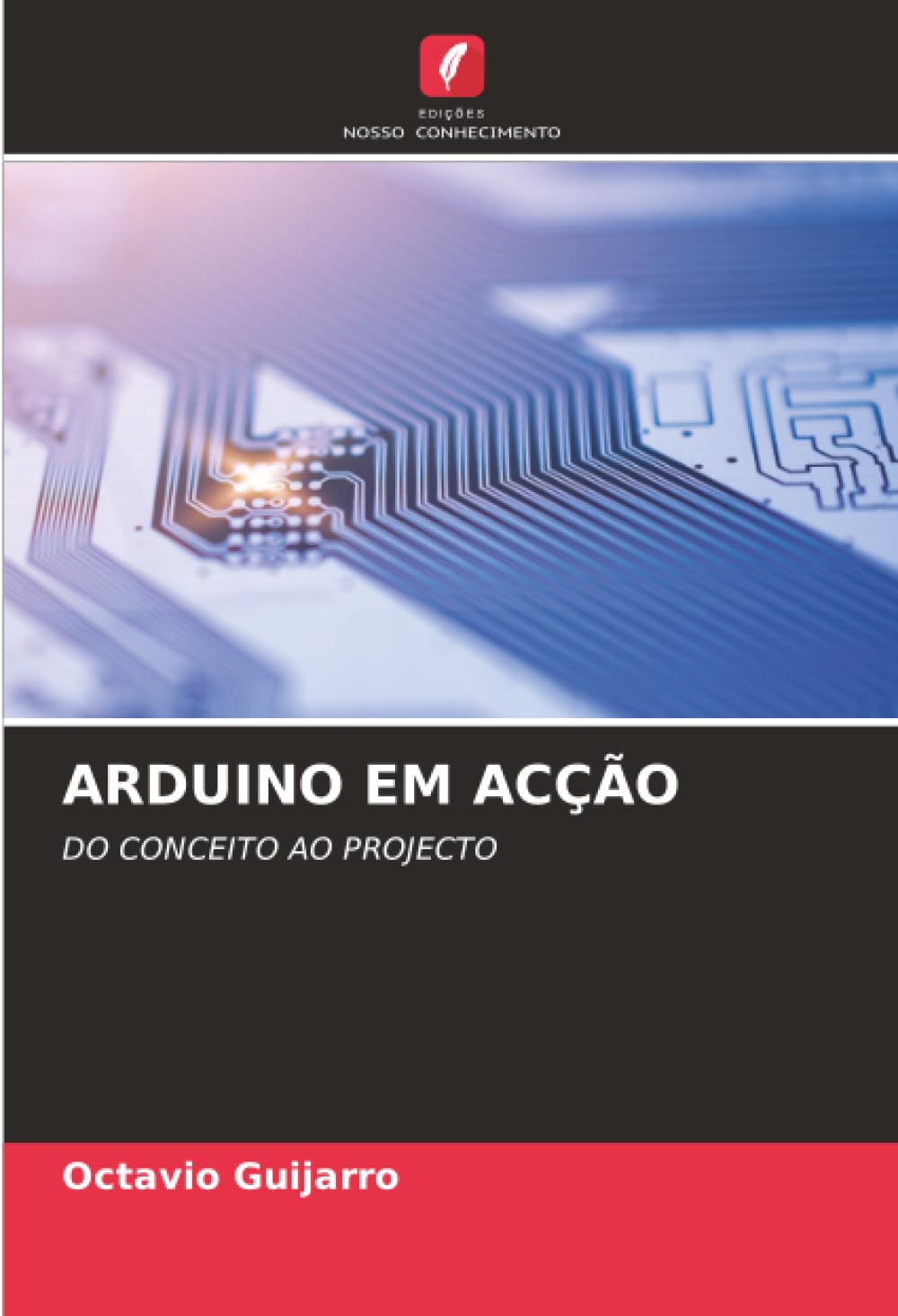 ARDUINO EM ACÇÃO Business & Technology