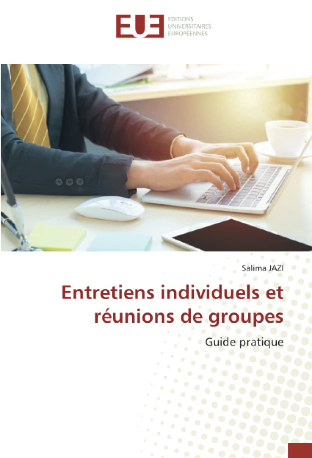 Entretiens individuels et réunions de groupes: Guide pratique book