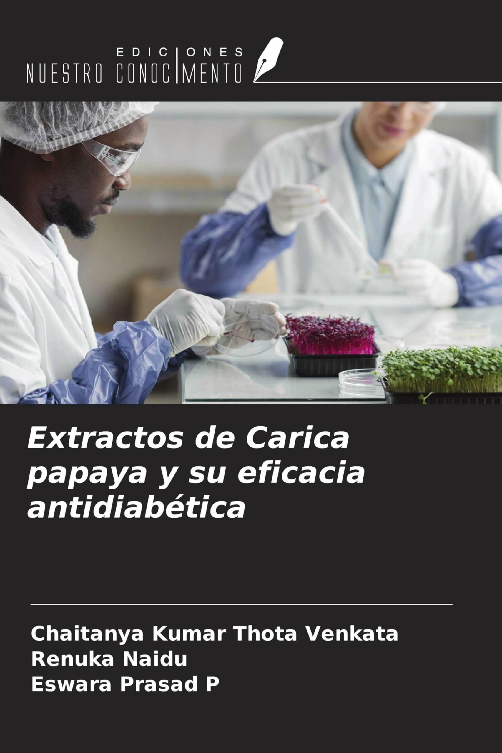 Extractos de Carica papaya y su eficacia antidiabética Medicine