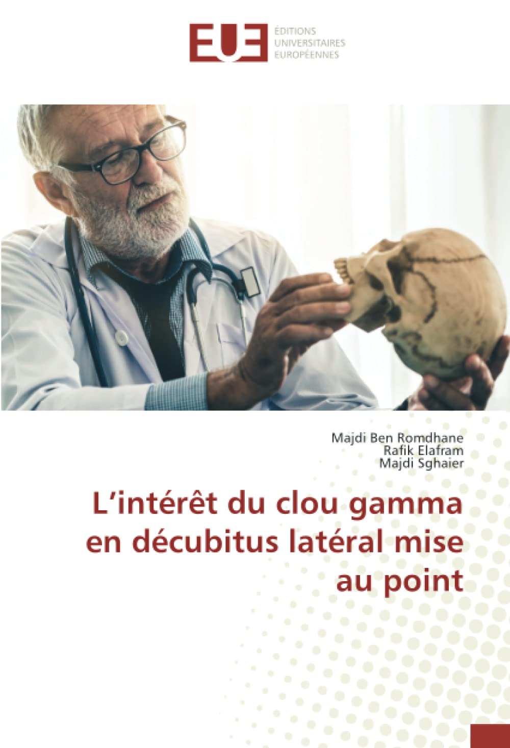 L’intérêt du clou gamma en décubitus latéral mise au point book