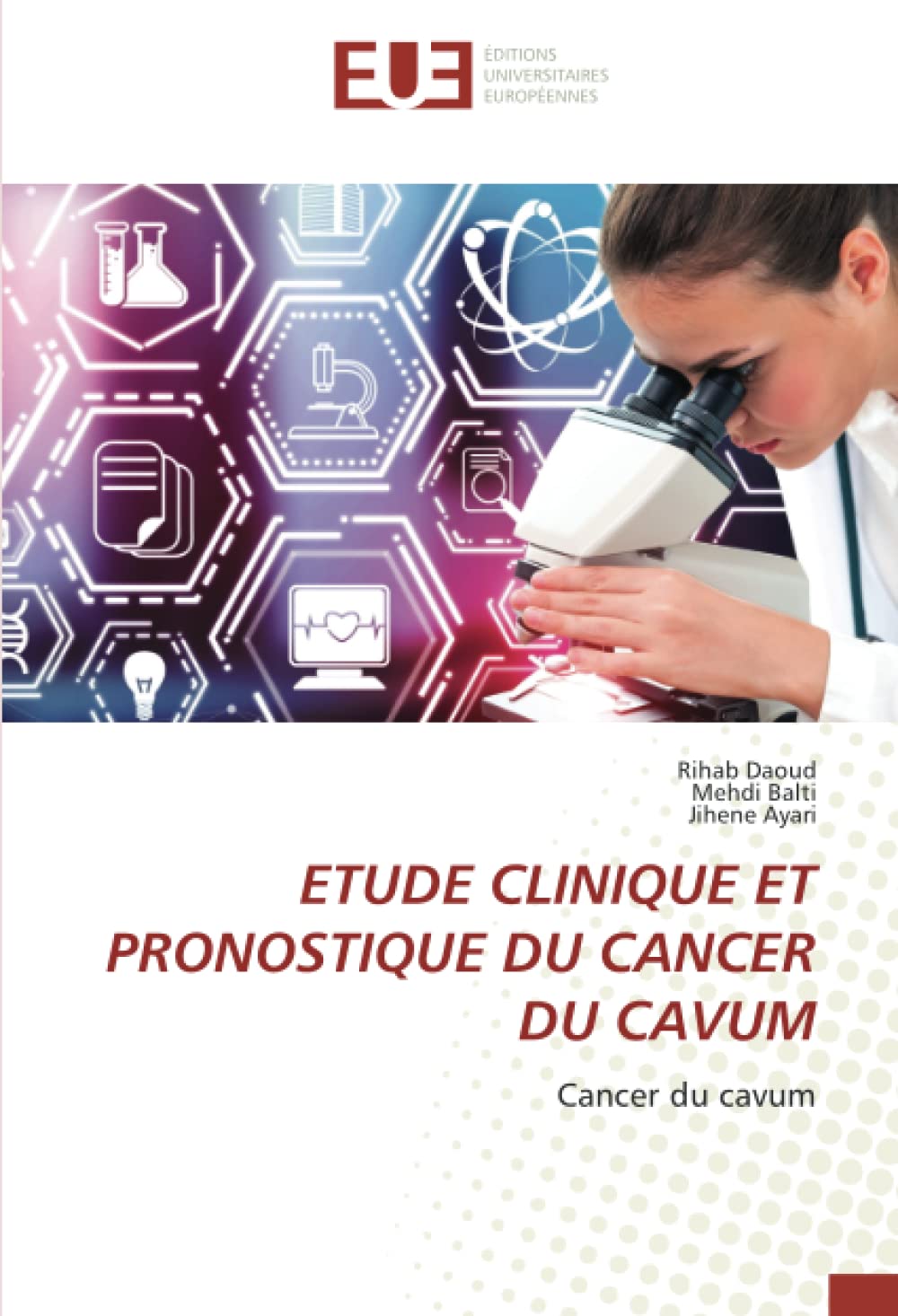 ETUDE CLINIQUE ET PRONOSTIQUE DU CANCER DU CAVUM: Cancer du cavum book