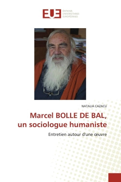 Marcel BOLLE DE BAL, un sociologue humaniste : Entretien autour d'une oeuvre book