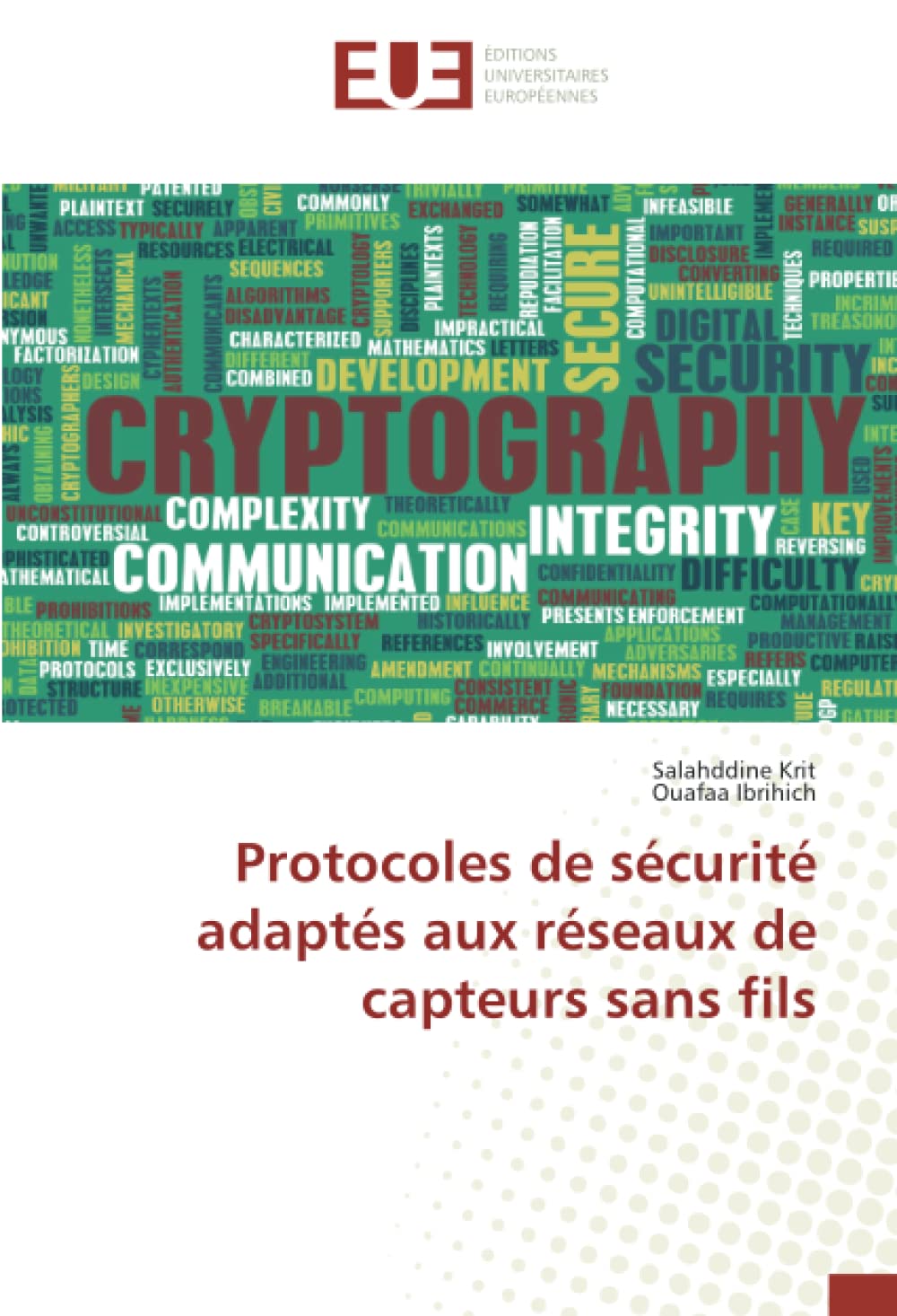 Protocoles de sécurité adaptés aux réseaux de capteurs sans fils book