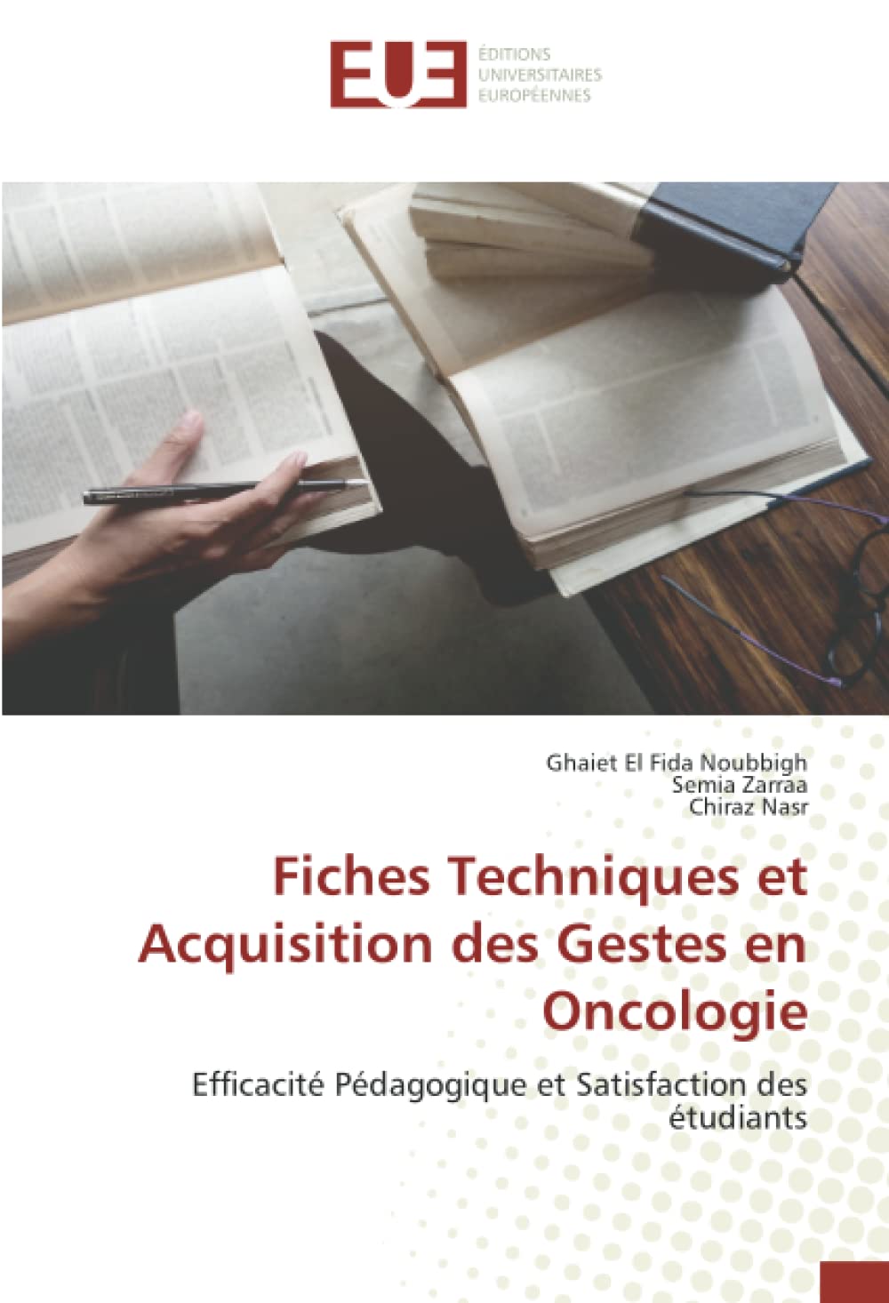 Fiches Techniques et Acquisition des Gestes en Oncologie: Efficacité Pédagogique et Satisfaction des étudiants book