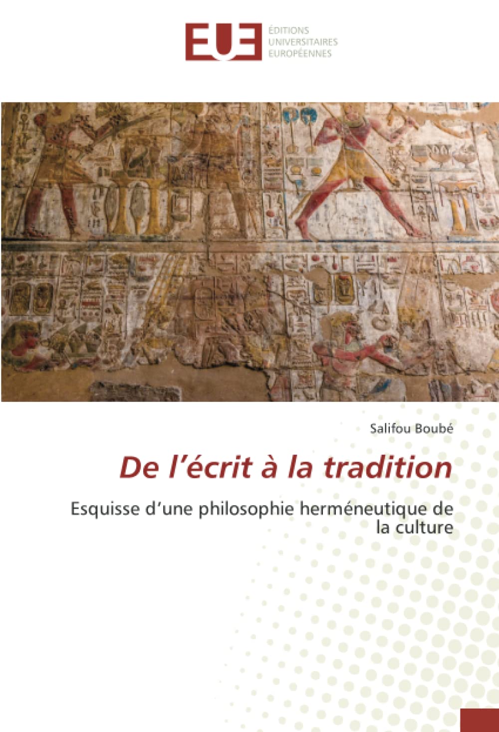 De l’écrit à la tradition: Esquisse d’une philosophie herméneutique de la culture book