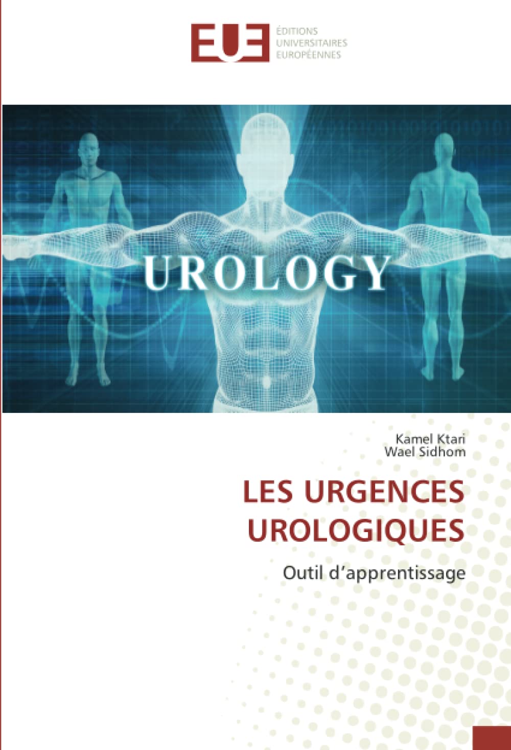 LES URGENCES UROLOGIQUES: Outil d’apprentissage book