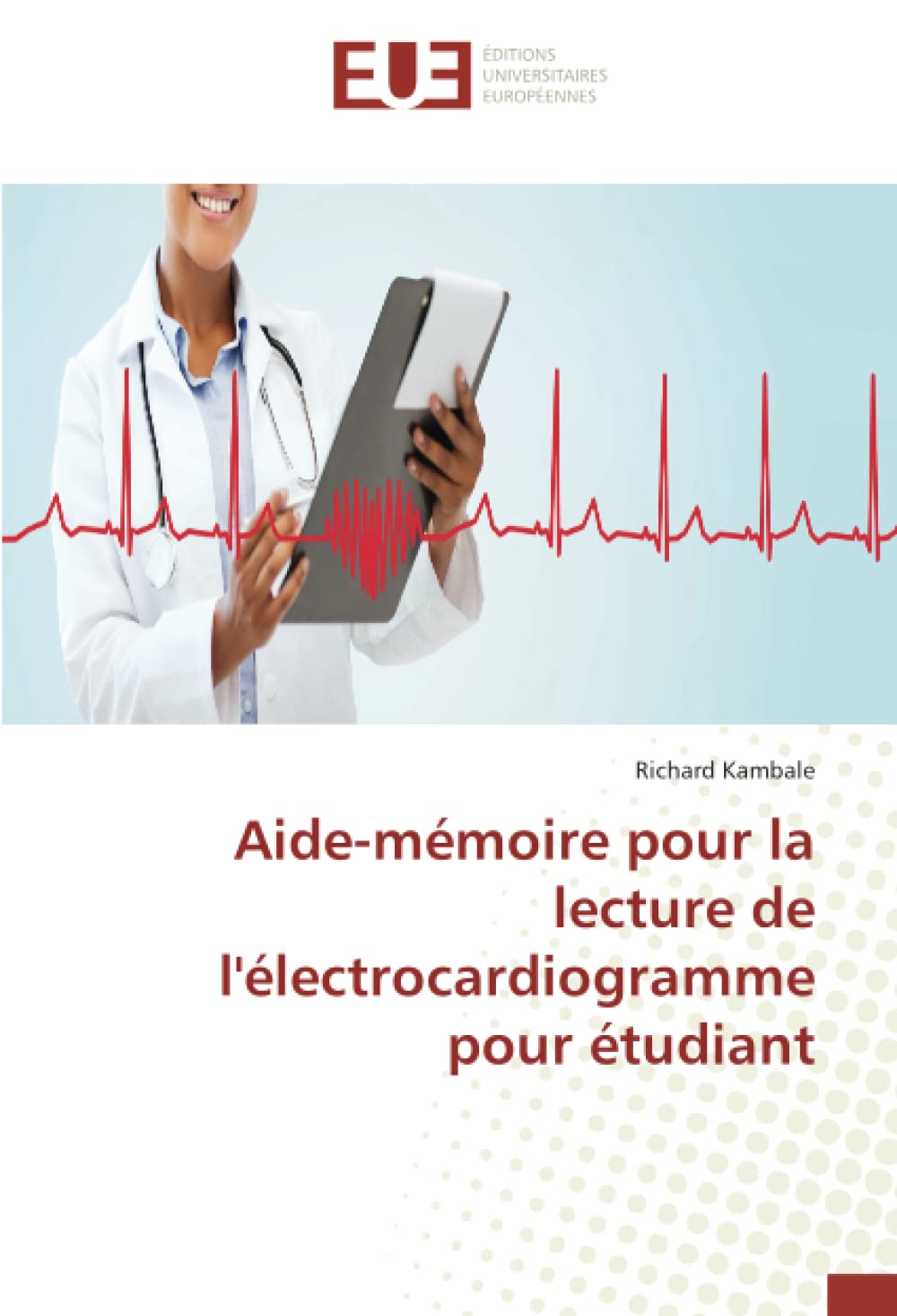 Aide-mémoire pour la lecture de l'électrocardiogramme pour étudiant book
