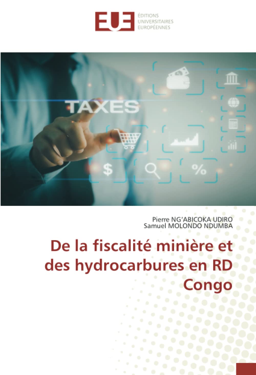 De la fiscalité minière et des hydrocarbures en RD Congo book