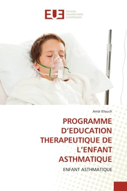PROGRAMME D'EDUCATION THERAPEUTIQUE DE L'ENFANT ASTHMATIQUE book