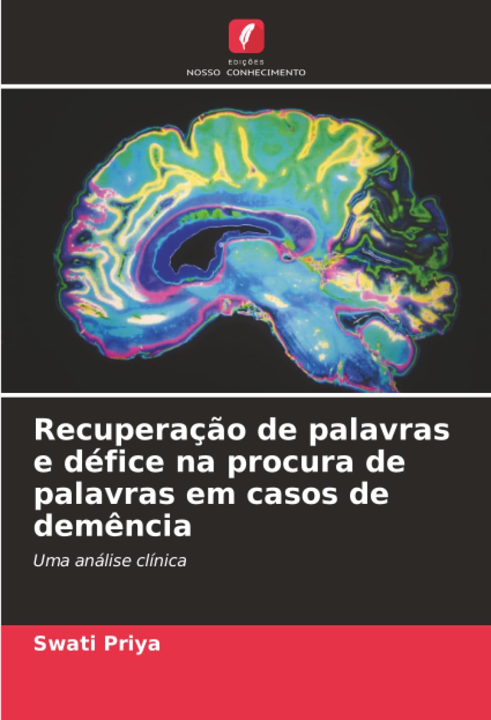 Recuperação de palavras e défice na procura de palavras em casos de demência Social Sciences