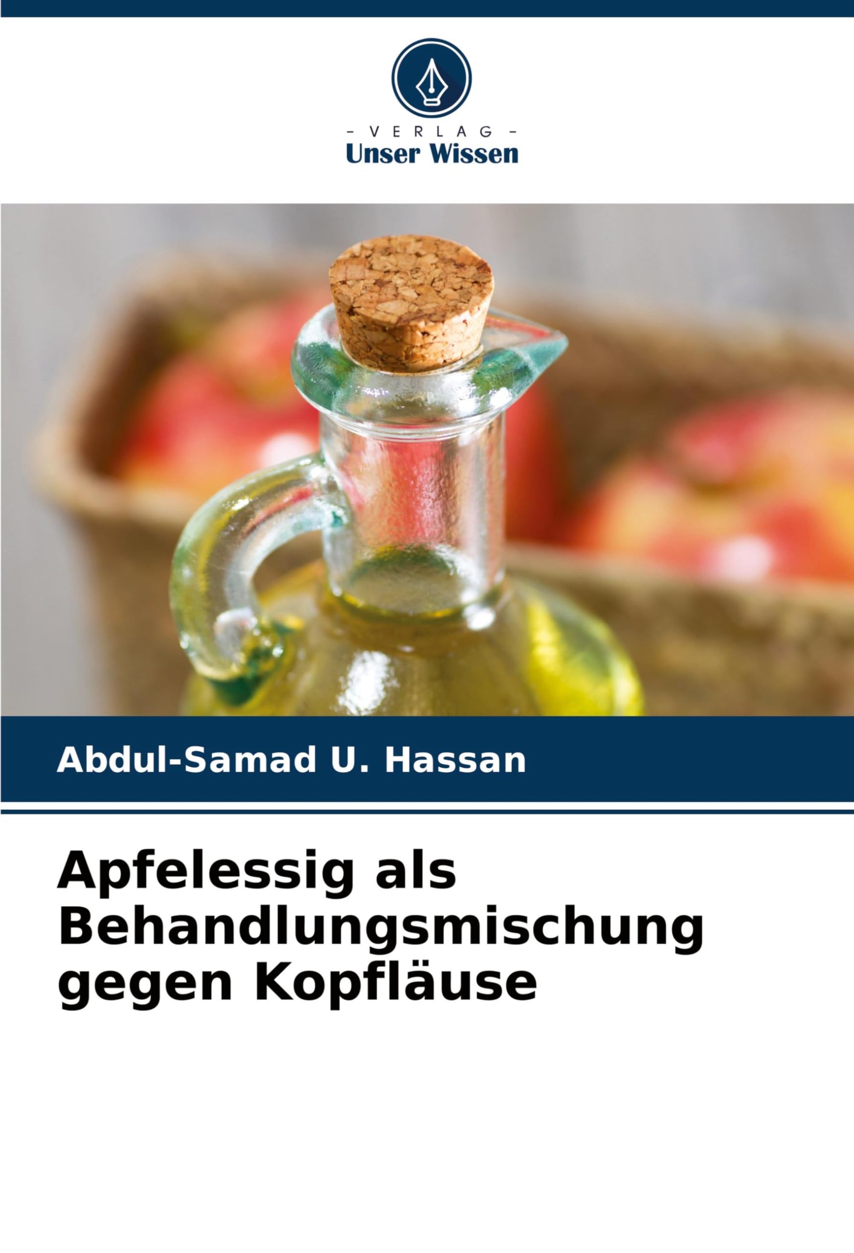 Apfelessig als Behandlungsmischung gegen Kopfläuse: DE Natural Sciences
