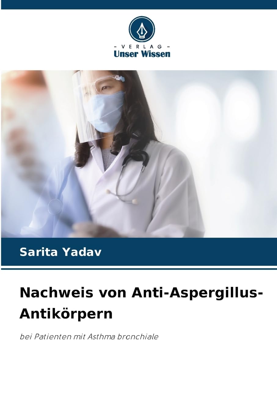 Nachweis von Anti-Aspergillus-Antikörpern Medicine