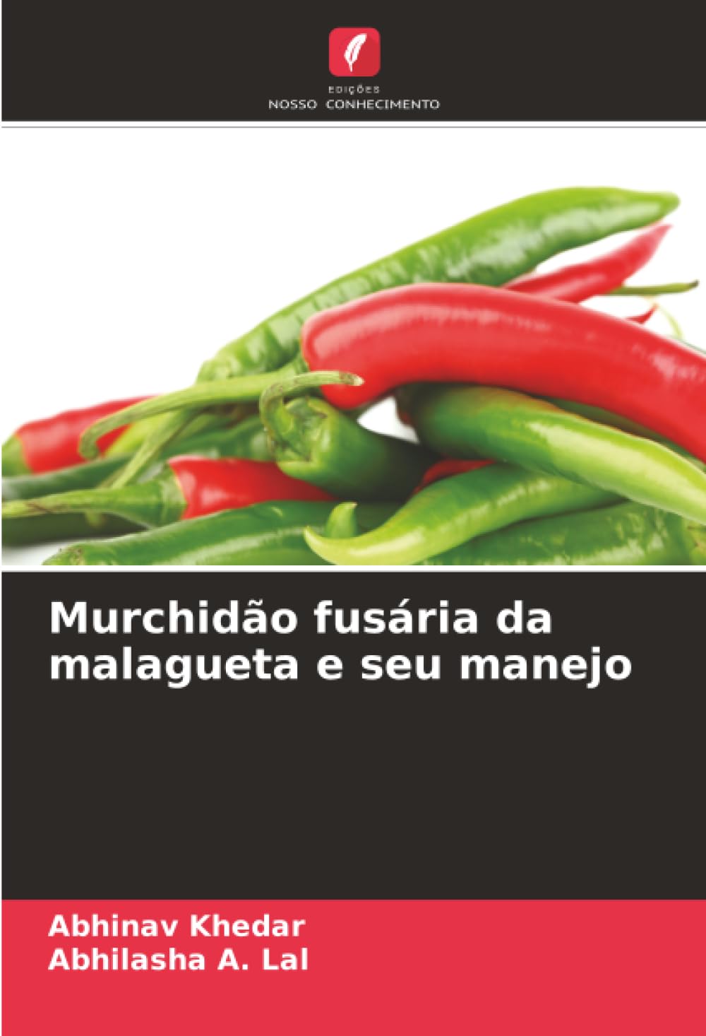Murchidão fusária da malagueta e seu manejo Natural Sciences