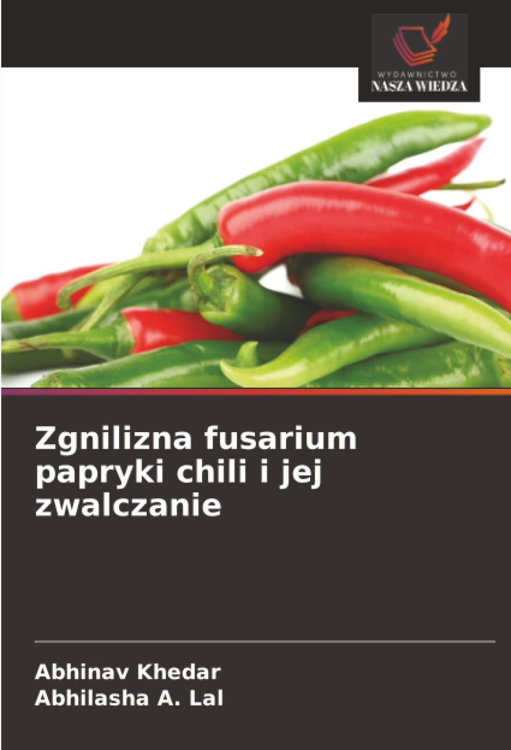 Zgnilizna fusarium papryki chili i jej zwalczanie Natural Sciences
